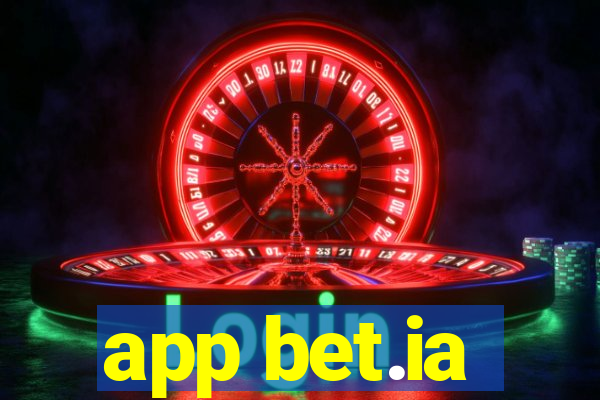 app bet.ia